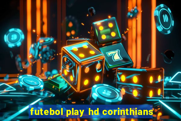 futebol play hd corinthians